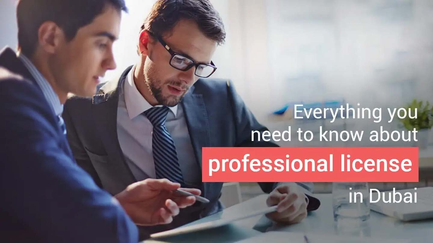 Professional License in Dubai: Your Complete 2026 Guide
