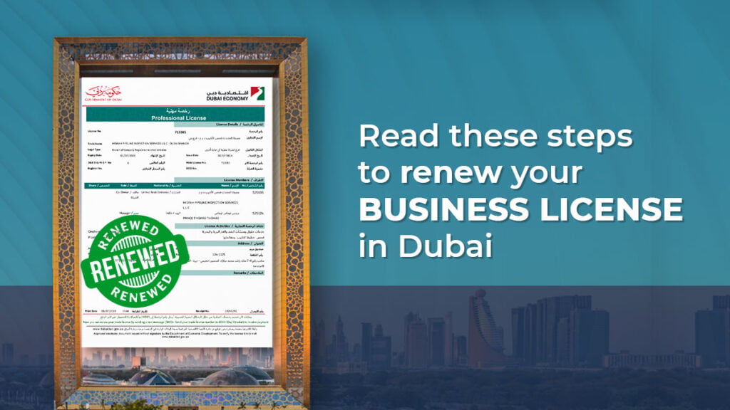 Three simple steps to renew business license in Dubai