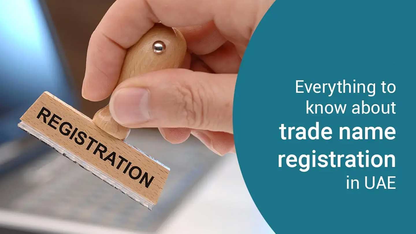 Trade Name Registration in Dubai, UAE