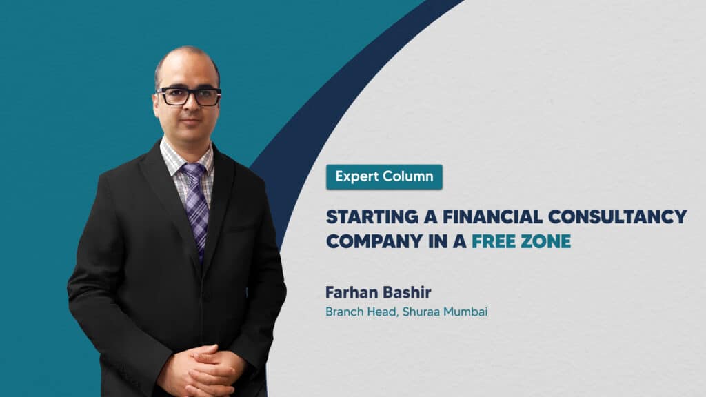 Starting a Financial Consultancy Company in Dubai Free Zone