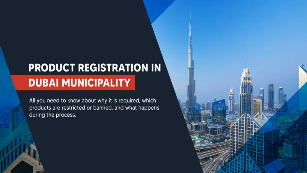 Product Registration in Dubai: Process, Cost, and Requirements for 2026