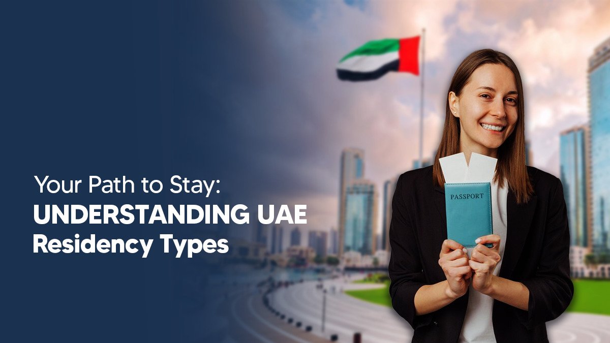Types of Residency Visa in UAE