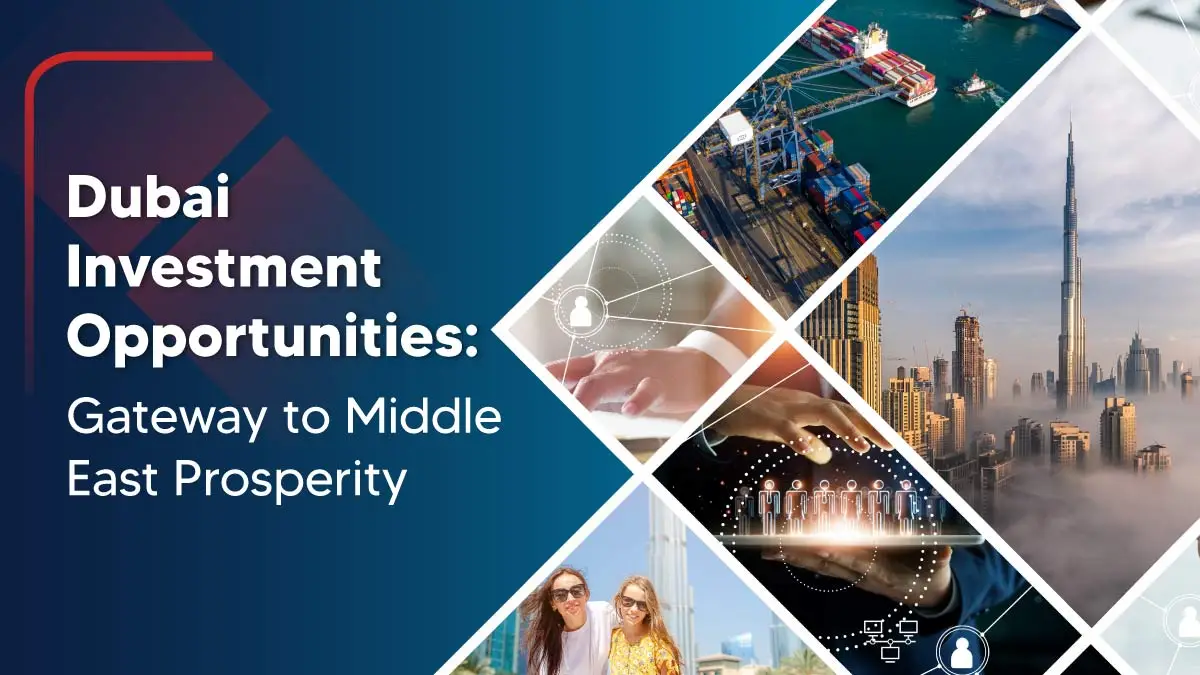 Best Investment in UAE: A 2026 Guide to Opportunities for Expats & Foreigners