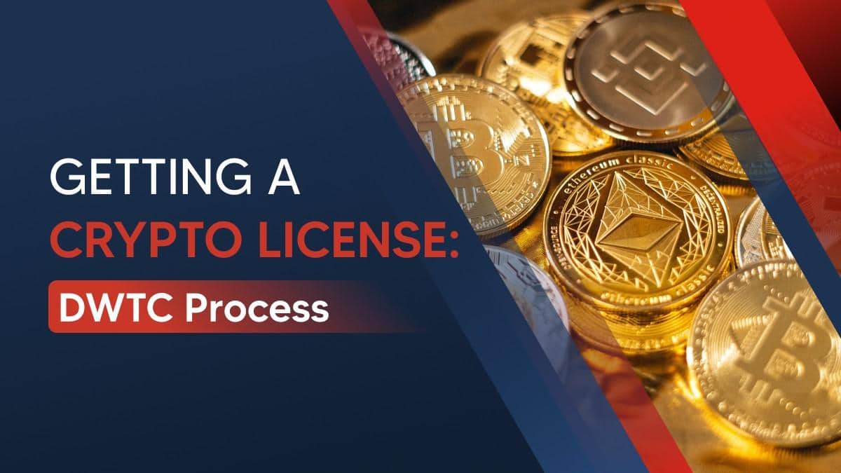 How to Secure a Crypto License at Dubai World Trade Centre