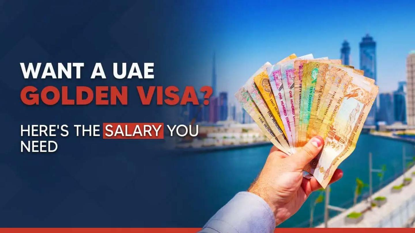 UAE Golden Visa Salary Requirement for 2026: Your Complete Guide