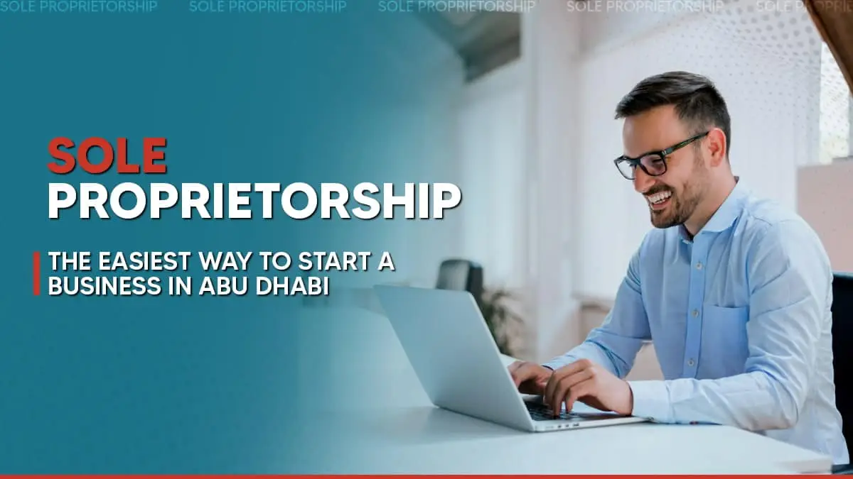 Formation of Sole Proprietorship in Abu Dhabi