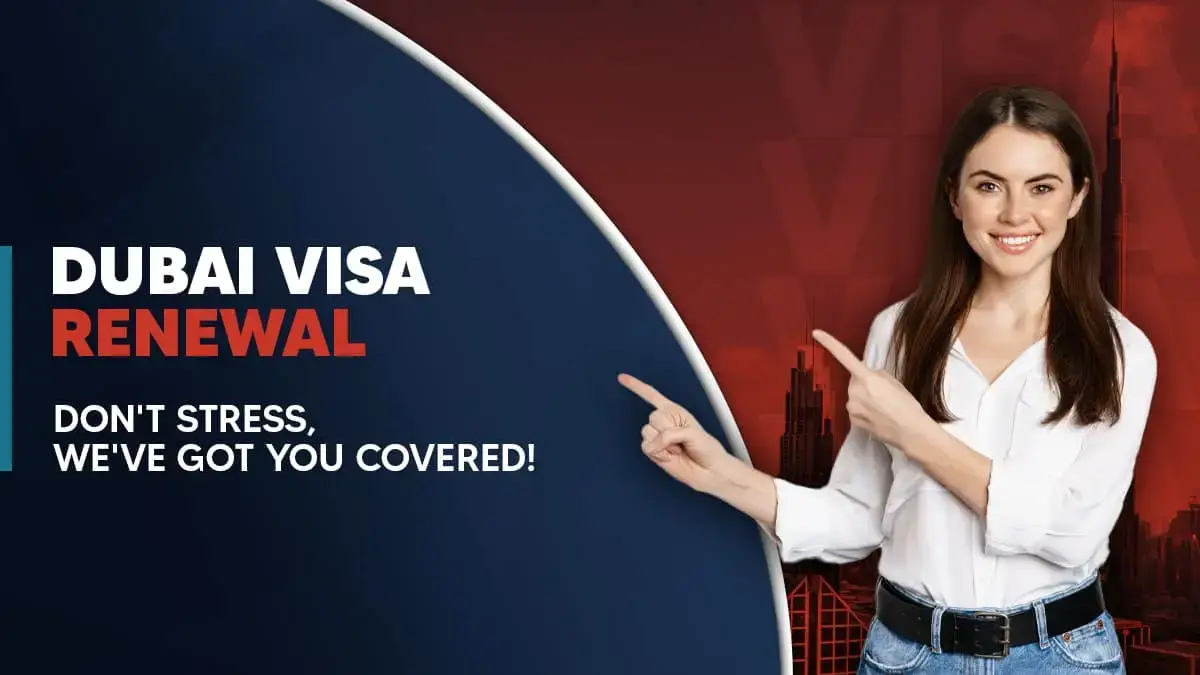 Visa Renewal Dubai: Step-By-Step Guide (2026)