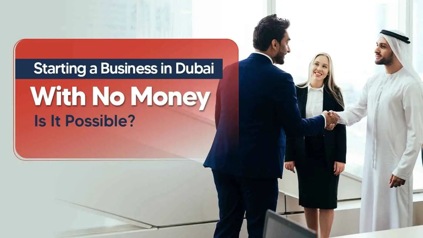 How to start a business in Dubai without money