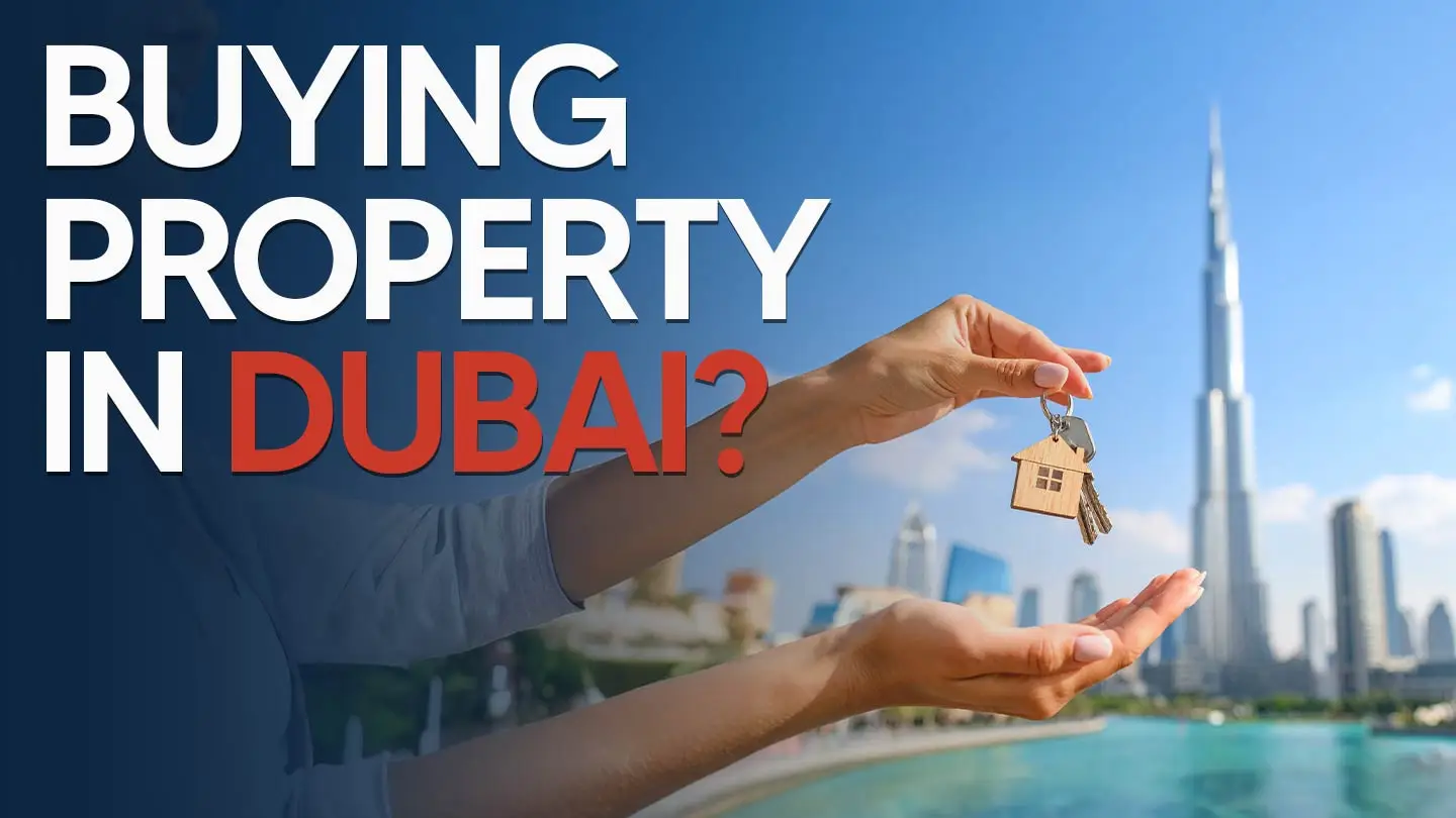 How to Buy a Property in Dubai