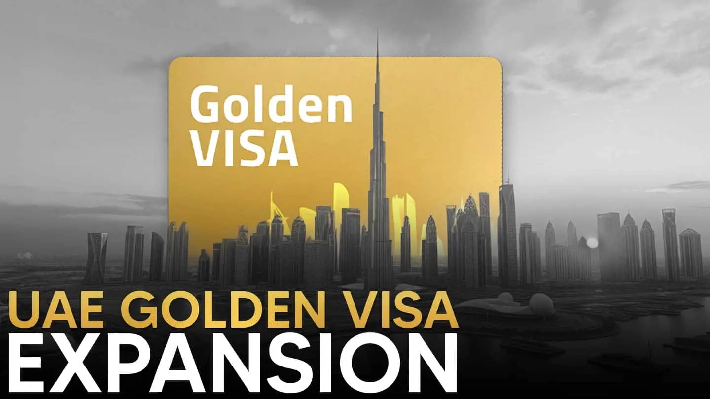 UAE Golden Visa Expansion 2026: 5 New Categories to Attract Global Talent